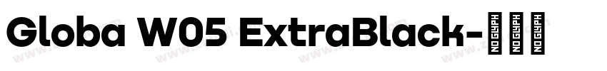 Globa W05 ExtraBlack字体转换
